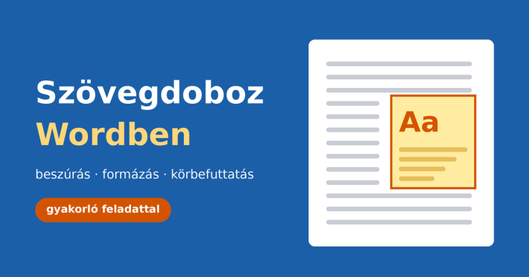 Szövegdoboz Wordben – beszúrás, formázás, gyakorló feladat